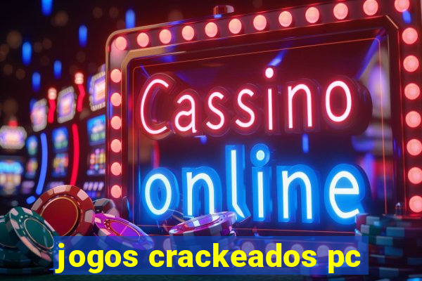 jogos crackeados pc